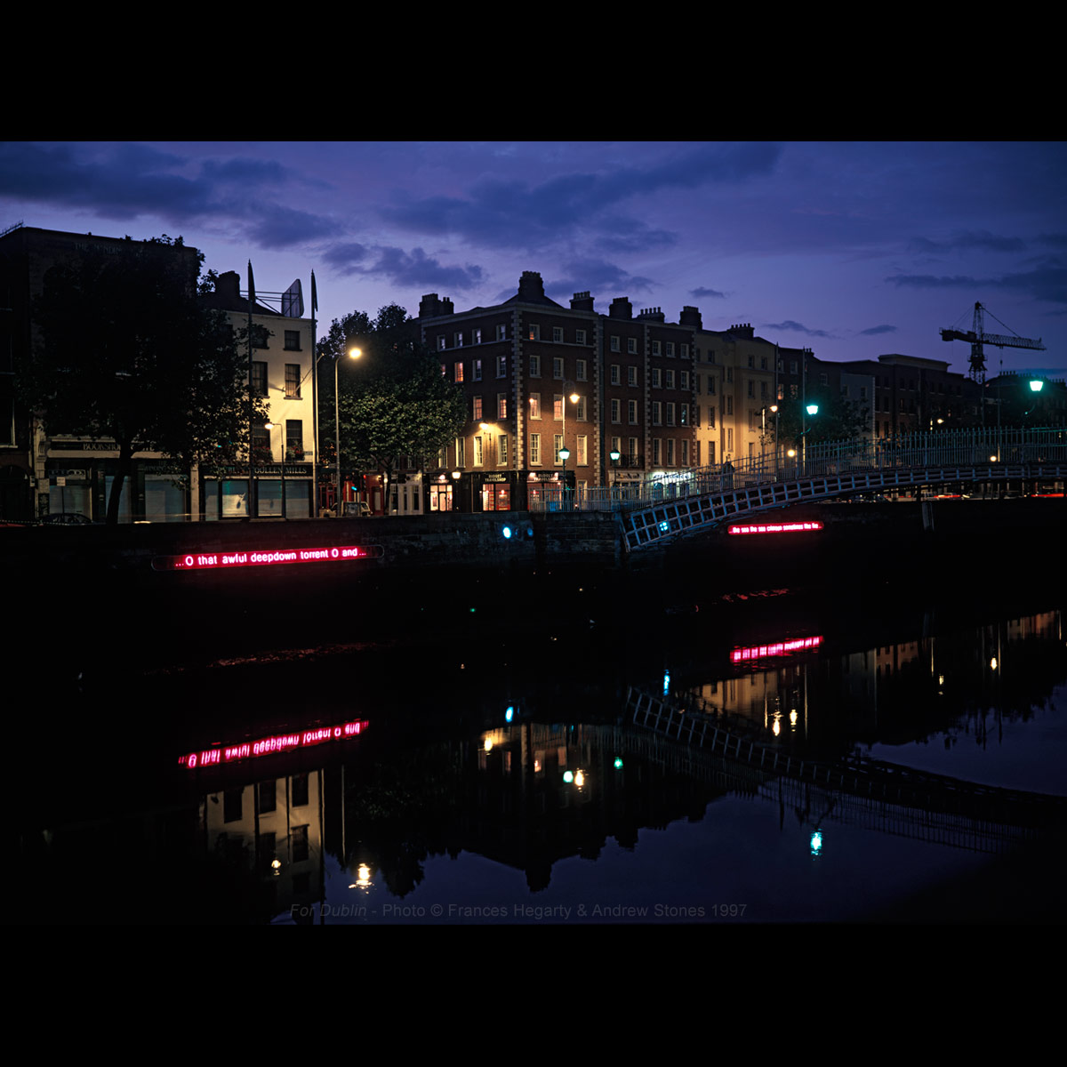 Hegarty & Stones - 'For Dublin' 1997 - nine manifestations in neon of James Joyce's Molly Bloom. View 5 of 14, River Liffey, Halfpenny Bridge